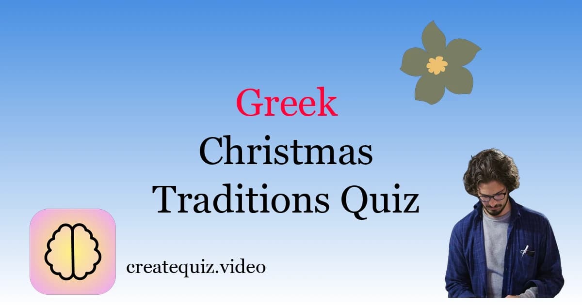 Test Your Knowledge: Greek Christmas Traditions & Festive Treats Quiz
